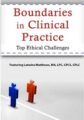 Boundaries in Clinical Practice -Top Ethical Challenges – Latasha Matthews