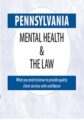Pennsylvania Mental Health & The Law -2020 – Renee Martin
