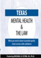 Texas Mental Health & The Law – Michael H. Flynn