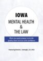 Iowa Mental Health & The Law – Daniel Icenogle