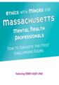 Ethics with Minors for Massachusetts Mental Health Professionals -How to Navigate the Most Challenging Issues – Terry Casey