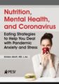 Nutrition, Mental Health, and Coronavirus -Eating Strategies to Help You Deal with Pandemic Anxiety and Stress – Kristen Allott