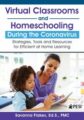 Virtual Classrooms and Homeschooling During the Coronavirus -Strategies, Tools and Resources for Efficient at Home Learning – Savanna Flakes