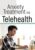 Anxiety Treatment via Telehealth – Richard Sears