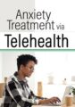 Anxiety Treatment via Telehealth – Richard Sears