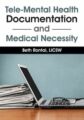 Tele-Mental Health Documentation and Medical Necessity – Beth Rontal