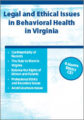 Legal & Ethical Issues in Behavioral Health in Virginia – Patrick J. Hurd