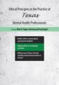 Ethical Principles in the Practice of Texas Mental Health Professionals – Allan M Tepper