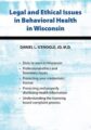 Legal and Ethical Issues in Behavioral Health in Wisconsin – Daniel Icenogle