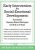 Early Intervention for Social-Emotional Development -Successful Sensory-Based Strategies for Birth to 5 Years – Karen Lea Hyche