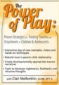 The Power of Play-Proven Strategies for Trauma and Attachment in Children & Adolescents – Clair Mellenthin