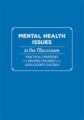 Mental Health Issues in the Classroom -Practical Strategies for Helping Children and Adolescents Succeed – Jay Berk