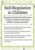 Self-Regulation in Children -Keeping the Body, Mind and Emotions on Task in Children with Autism, ADHD or Sensory Disorders – Gwen Wild