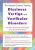 The Ultimate Guide to Treating Dizziness, Vertigo, and Vestibular Disorders -End Years of Dizziness and Vertigo in as Little as One Session – Jamie Miner