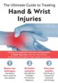 The Ultimate Guide to Treating Hand and Wrist Injuries – Josh Gerrity