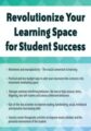 Revolutionize Your Learning Space for Student Success – Justin Lyons