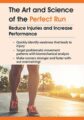 The Art and Science of the Perfect Run -Reduce Injuries and Increase Performance – Bill Pierce, Scott Murr