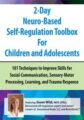 2-Day Neuro-Based Self-Regulation Toolbox For Children and Adolescents – Gwen Wild