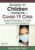 Anxiety in Children During the Covid-19 Crisis -Targeted Strategies to Create Calm and Build Resilience – Steve O’Brien