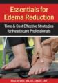 Essentials for Edema Reduction-Time & Cost Effective Strategies for Healthcare Professionals – Elisa DiFalco