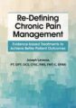 Re-Defining Chronic Pain Management-Evidence-based Treatments to Achieve Better Patient Outcomes – Joseph LaVacca