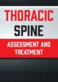 Thoracic Spine -Assessment and Treatment – Adam Wolf