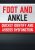 Quickly Identify and Assess Dysfunction –  Foot and Ankle