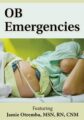 OB Emergencies – Jamie Otremba