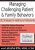 Managing Challenging Patient & Family Behaviors -101 Strategies for Healthcare Professionals – Latasha Ellis