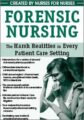 Forensic Nursing -The Harsh Realities in Every Patient Care Setting – Pamela Tabor