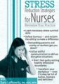Stress Reduction Strategies for Nurses -Revitalize Your Practice – Sara Lefkowitz