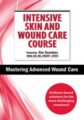 Intensive Skin and Wound Care Course Day 2 -Mastering Advanced Wound Care – Kim Saunders