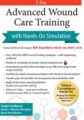 3-Day -Advanced Wound Care Training with Hands-on Simulation – Kim Saunders