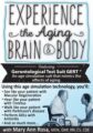 Experience the Aging Brain & Body – Mary Ann Rosa