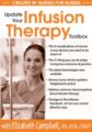 Update Your Infusion Therapy Toolbox – Elizabeth (Liz) Campbell