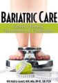 Bariatric Care-Current Trends, Treatments & Challenges – Marcia Gamaly