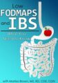 Low FODMAPS and IBS -What You Need to Know – Marlisa Brown