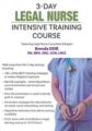 3 Day -Legal Nurse Intensive Training Course – Brenda Elliff