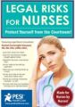 Legal Risks for Nurses -Protect Yourself from the Courtroom – Rachel Cartwright-Vanzant
