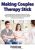 Making Couples Therapy Stick – Steven Stosny