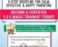 1-2-3 Magic-3-Step Discipline for Calm, Effective and Happy Parenting – Thomas W. Phelan