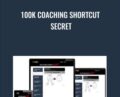 100k Coaching Shortcut Secret – Scott Jansen