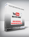 Adam Linkenauger – Youtube Masters Course