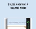 $10,000 A Month As A Freelance Writer – William Mccanless