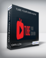 Dan Lok – Tube Your Own Horn