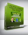Land Profit Generator (Home Study Course) [Real Estate] – Jack Bosch
