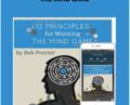 12 Principles For Winning The Mind Game – Bob Proctor