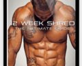12 Week Shred – Simply Shredded