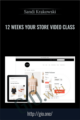 12 Weeks Your Store Video Class – Sandi Krakowski