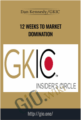 12 Weeks to Market Domination – Dan Kennedy